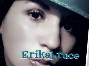 Erikabruce