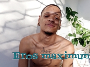 Eros_maximun