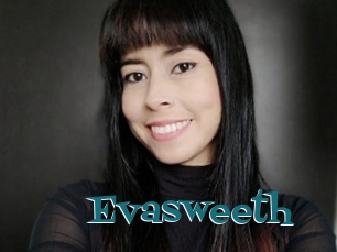 Evasweeth