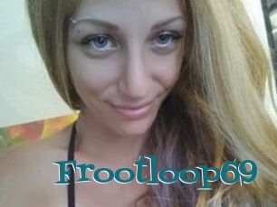 Frootloop69
