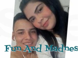 Fun_And_Madness