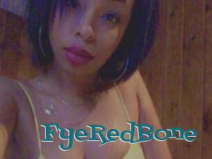 FyeRedBone