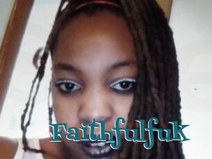 Faithfulfuk