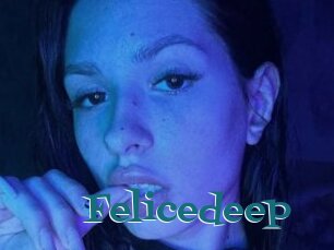 Felicedeep