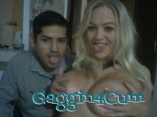 Gaggin4Cum