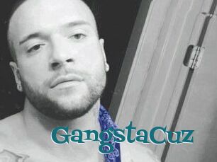 GangstaCuz