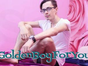 GoldenBoyForYou