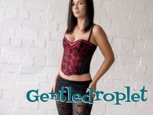 Gentledroplet