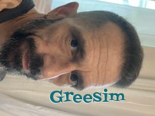 Greesim