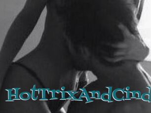 HotTrixAndCindy