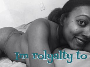 Im_rolyalty_to