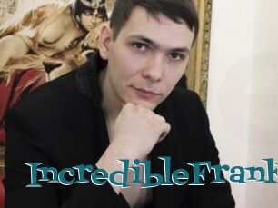 IncredibleFrank