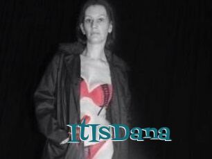 ItIsDana
