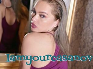 Iamyourcasanova