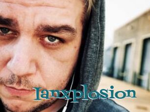 Ianxplosion