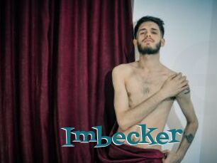 Imbecker