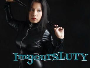ImyourSLUTY