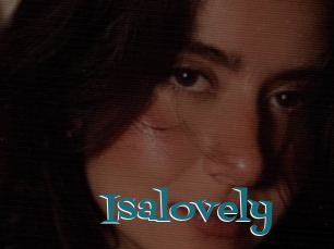 Isalovely