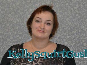 KellySquirtGush