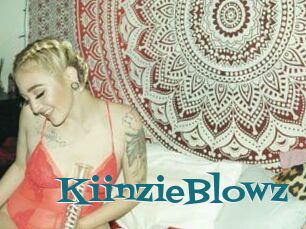 KiinzieBlowz