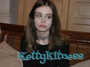 Kettykitness