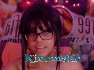 Kinomatic
