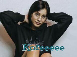 Koreeeee