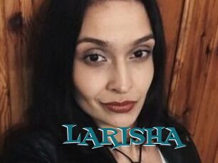 LARISHA
