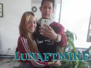 LUNAFTMIKE