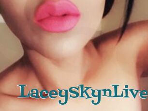 LaceySkynLive