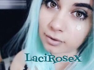 LaciRoseX