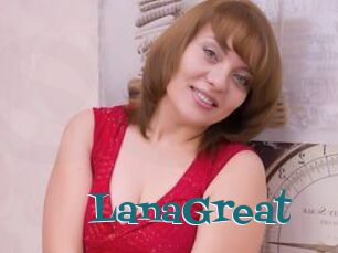 LanaGreat