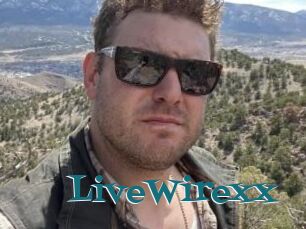 LiveWirexx