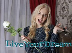LiveYourDreams