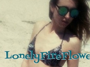 LonelyFireFlower