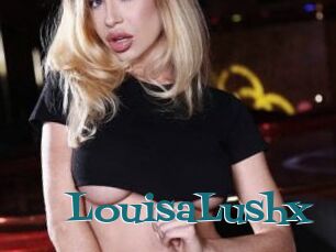 LouisaLushx