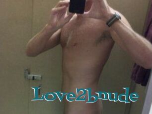 Love2bnude