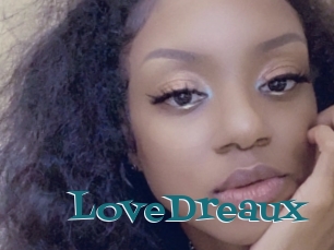 LoveDreaux