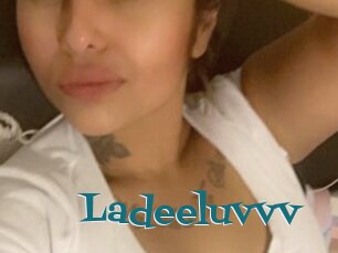 Ladeeluvvv