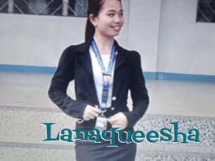 Lanaqueesha