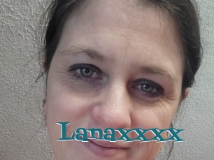 Lanaxxxx