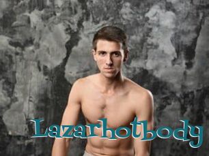 Lazarhotbody