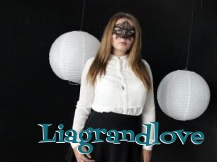 Liagrandlove