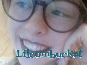 Lilcumbucket