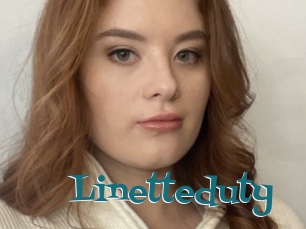 Linetteduty