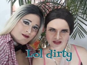 Lol_dirty
