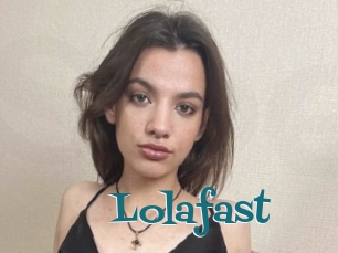 Lolafast