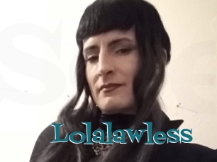 Lolalawless