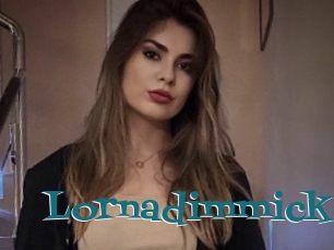 Lornadimmick