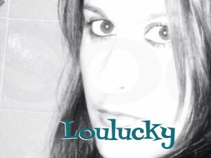 Loulucky